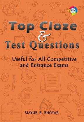 Top Cloze Test Questions Useful For All 
Competitive And Entrance Exams