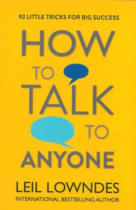 HOW TO TALK TO ANYONE - Master the Art of Communication | How to Talk to Anyone by Leil Lowndes