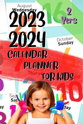 2 Years Calendar Planner For Kids 2023 2024