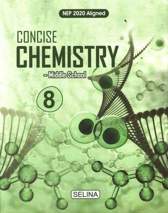 CONCISE CHEMISTRY FOR CLASS 8