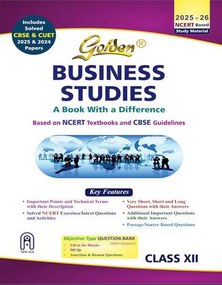 Golden Business Studies Class 12 : based on NEW NCERT Textbooks for CBSE 2026 Board Exams includes solved CBSE & CUET 2024 and 2025 Papers