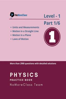 Physics Practice Book Level-1 Part 1 of 6