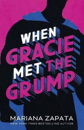 When Gracie Met The Grump