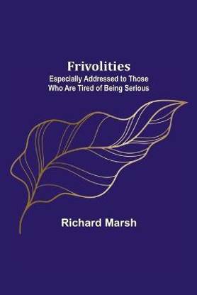 Frivolities