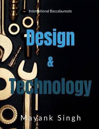 Design Technology  - International Baccalaureate