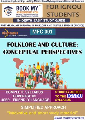 IGNOU MFC 1 Folklore and Culture: Conceptual Perspectives Study Guide (In Depth Guide) for Ignou Student