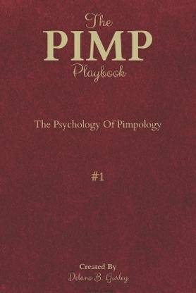 The PIMP Playbook