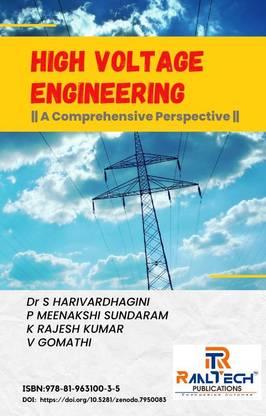HIGH VOLTAGE ENGINEERING A Comprehensive Perspective