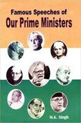 Famous Speeches Of Our Prime Ministers