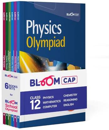 Bloom CAP Olympiad Physics, Chemistry, Mathematics, English, Computer, Reasoning And Aptitude Class 12 (Set of 6 books)