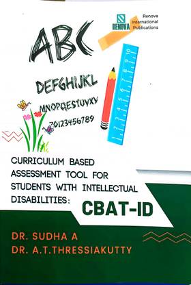 CURRICULUM BASED ASSESSMENT TOOL FOR STUDENTS WITH INTELLECTUAL DISABILITIES ( CBAT-ID)  - CBAT ID