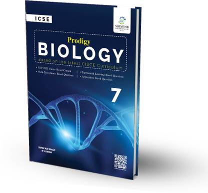 ICSE Biology Prodigy for Class 7 (Based on the latest CISCE Curriculum)