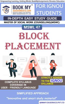 IGNOU MSWL47 Block Placement Study Guide (In Depth Guide) for Ignou Student