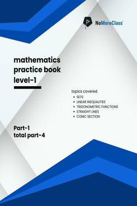 Mathematics Practice Book Level-1 Part 1 of 4