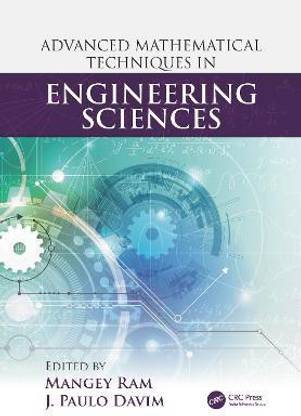 Advanced Mathematical Techniques in Engineering Sciences