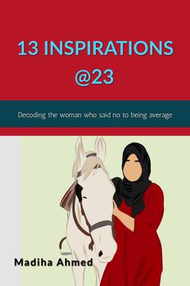 13 Inspirations @23  - The story of a young woman who said no to being average