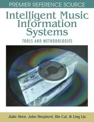 Intelligent Music Information Systems  - Tools and Methodologies