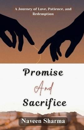 Promise and Sacrifice