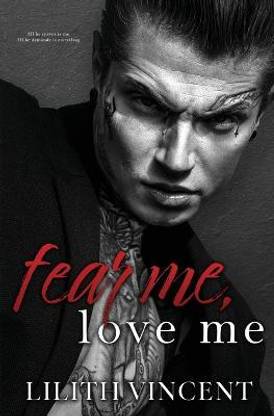 Fear Me, Love Me
