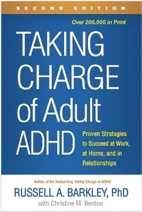 Taking Charge of Adult ADHD, Second Edition