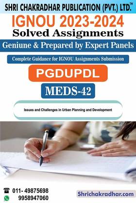 IGNOU MEDS 42 Solved Assignment 2023-24 Issues and Challenges in Urban Planning and Development IGNOU Solved Assignment IGNOU PGDUPDL (2023-2024) meds42