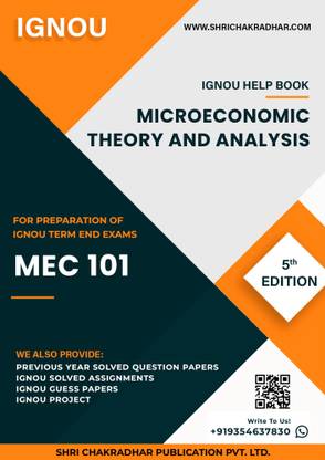 MEC 101: Microeconomic Theory and Analysis - IGNOU Study Material & Guide Book with Latest Solved PYQs for IGNOU's Exam Preparation.  - Get the PDF of this book at Rs. 99, WhatsApp us at +919354637830, or visit our website shrichakradhar.com.