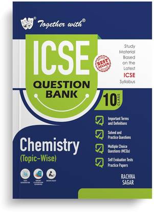 Together with ICSE Question Bank Class 10 Chemistry Exam 2025