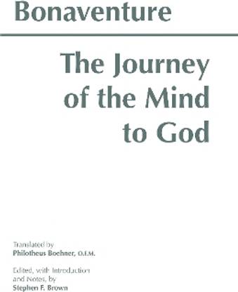 The Journey of the Mind to God