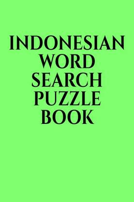 INDONESIAN WORD SEARCH PUZZLE BOOK