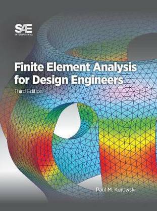 Finite Element Analysis for Design Engineers