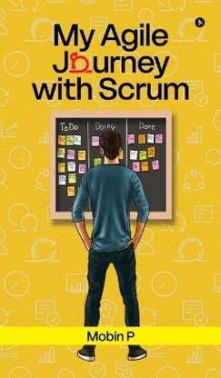 My Agile Journey with Scrum
