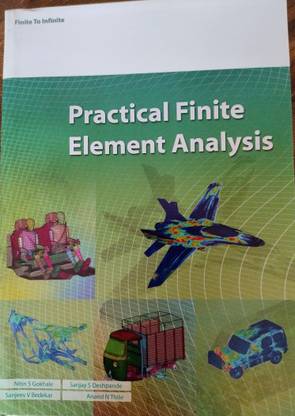 Practical Finite Element Analysis  - Practical FEA with 35 Disc