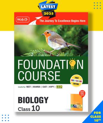 MTG Foundation Course Class 10 Biology Book (Edition 2025) For NEET, NSO Olympiad, CUET, KVPY & Boards Exam | Based on NCERT Latest Pattern