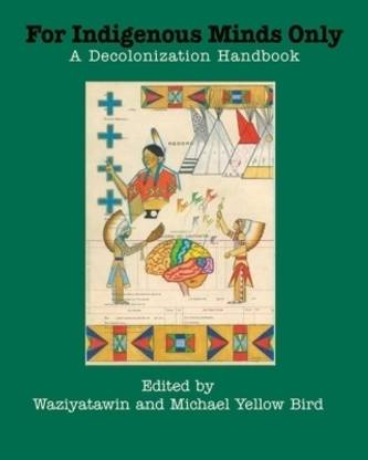 For Indigenous Minds Only