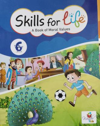 Skills For Life A Book of Moral Values Class 6