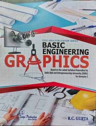 Basic Engineering Graphics b R.C. Gupta