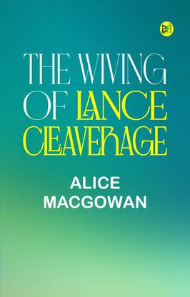 The Wiving of Lance Cleaverage