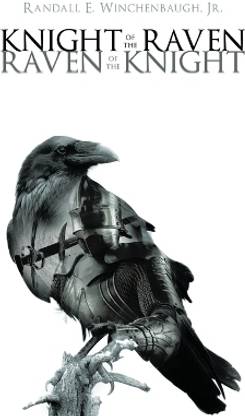 KNIGHT OF THE RAVEN RAVEN OF THE KNIGHT