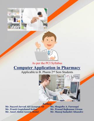 A Textbook of Computer Application In Pharmacy For B. Pharm 2nd Sem As Per PCI Syllabus