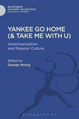Yankee Go Home (& Take Me With U)