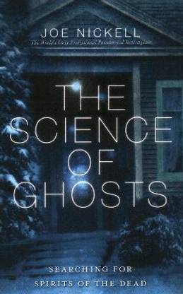 The Science of Ghosts