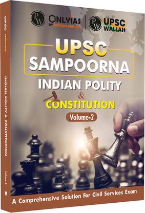 PW UPSC Sampoorna
Indian Polity & Constitution Vol. II