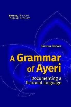 A Grammar of Ayeri