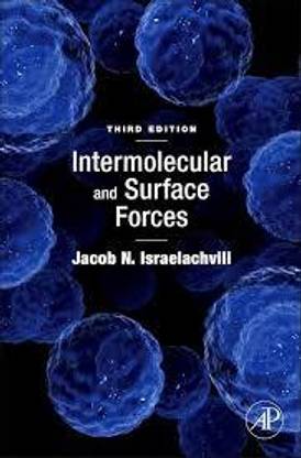 Intermolecular and Surface Forces, 3rd edition