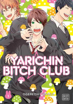 Yarichin Bitch Club, Vol. 1: Volume 1