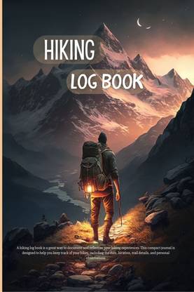 Hiking Log Book  - Amazing Hiking Tracker Journal with Prompts for Memorize Beautiful Nature Moments | Record all Your Hikes and Travels | Perfect as a Gift !