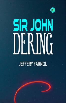 SIR JOHN DERING
