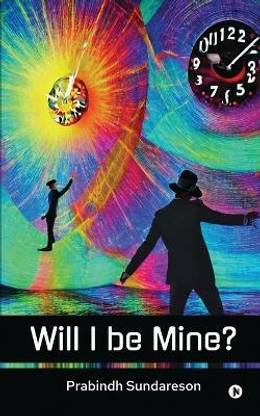Will I be Mine?