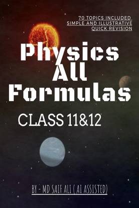Physics All Formulas  - Class 11 &12