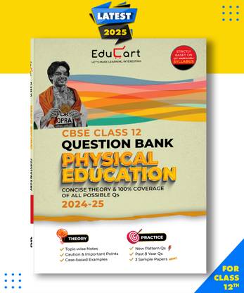 (OLD) Educart CBSE Question Bank Class 12 Physical Education 2024-25 (As per latest CBSE Syllabus 23 Mar 2024)